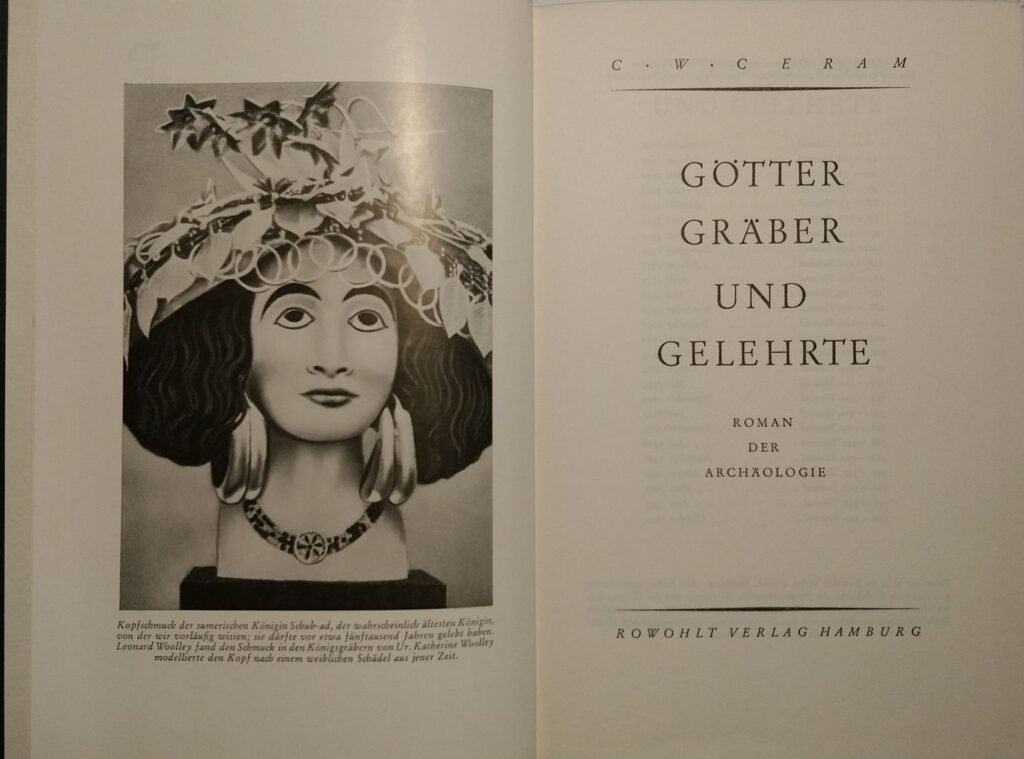 C. W. Ceram: Götter, Gräber und Gelehrte: Roman der Archäologie. Hamburg: Rowohlt, 1957 (Frontispiz und Titel)