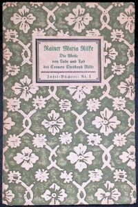 Rilke, Rainer Maria: Die Weise von Liebe und Tod des Cornets Christoph Rilke, Insel-Bücherei. Bd. 1. Leipzig: Insel-Verlag, 1912