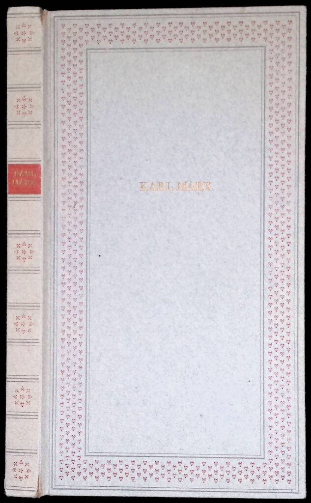 Marx, Karl: Aussprüche und Gedanken. Leipzig: Offizin Haag-Drugulin, 1954