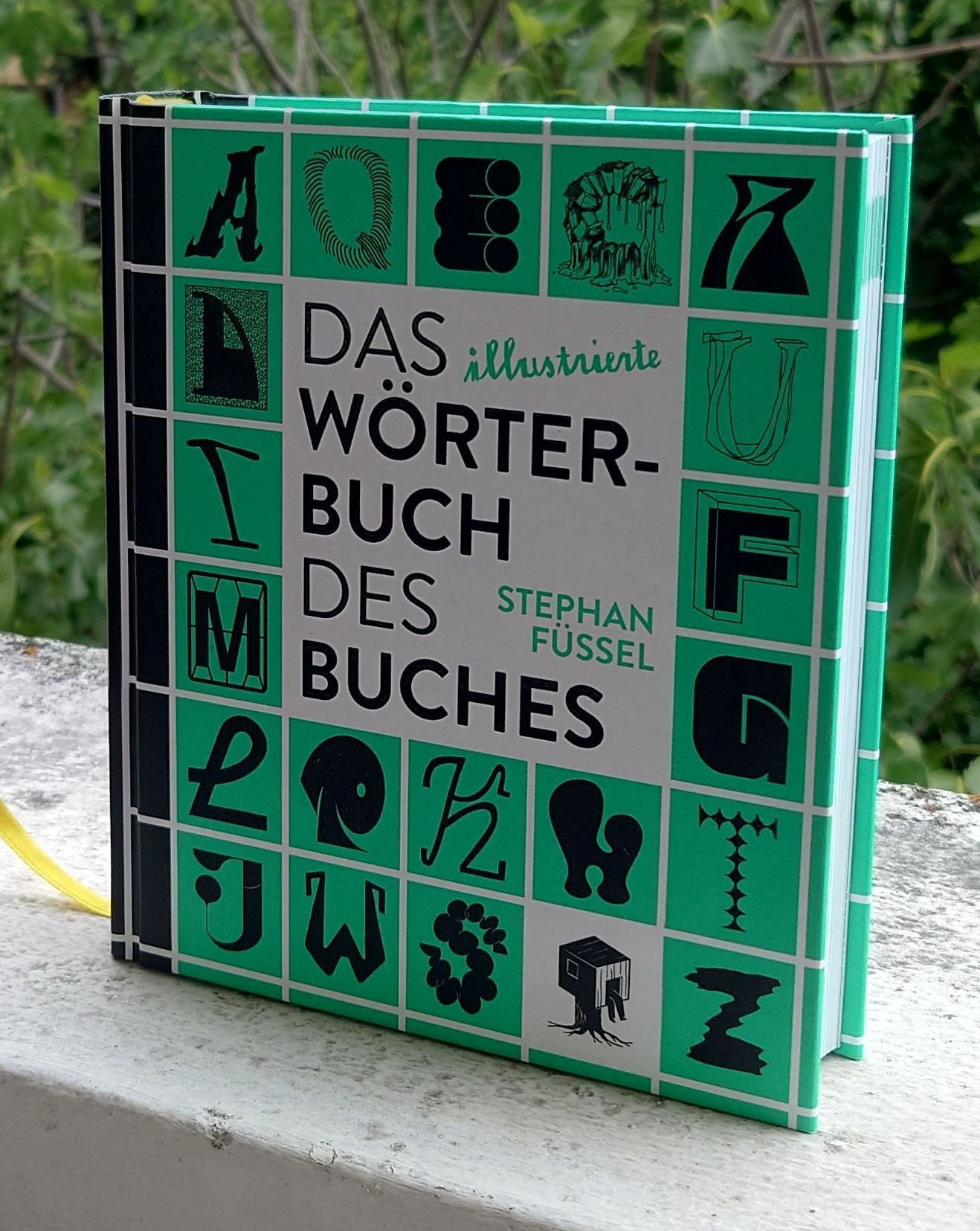 Füssel, Stephan: Das illustrierte Wörterbuch des Buches. Berlin: Favoritenpresse, 2026